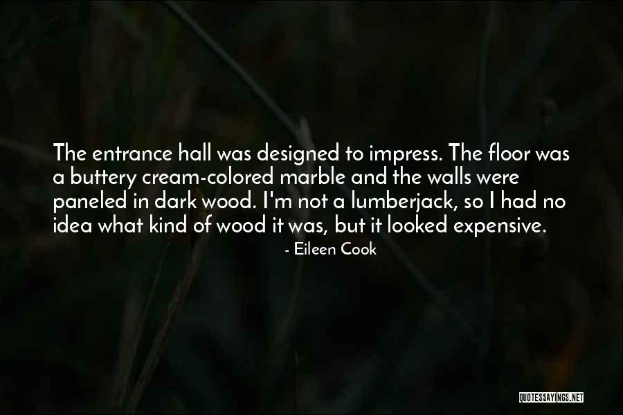 Eileen Quotes By Eileen Cook Eileen Quotes By Eileen Cook