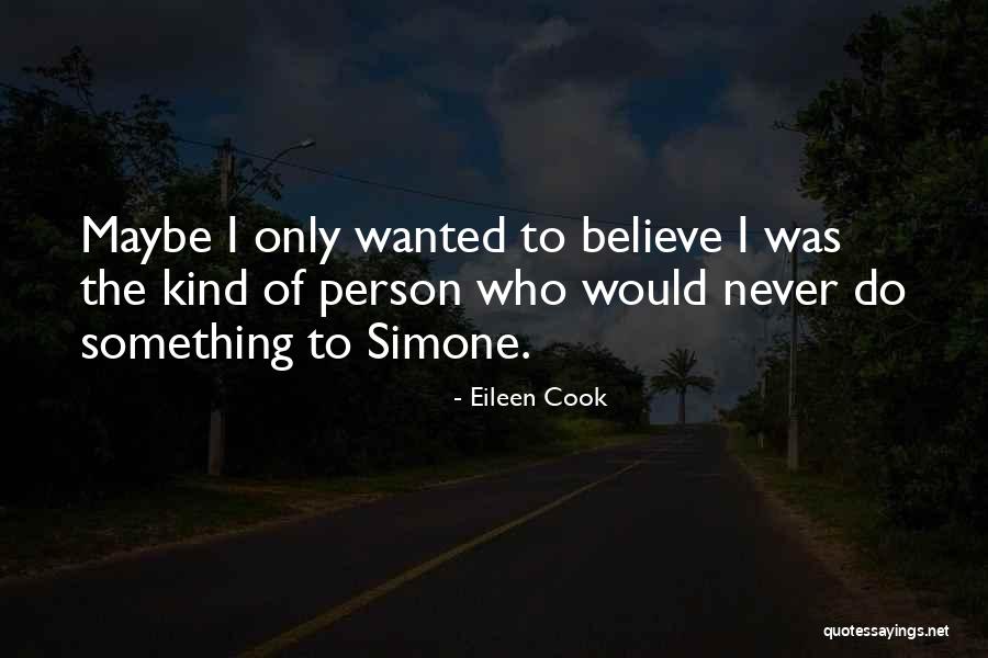Eileen Quotes By Eileen Cook Eileen Quotes By Eileen Cook