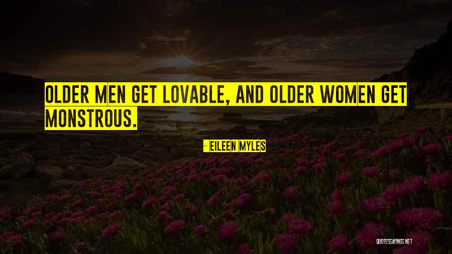 Eileen Quotes By Eileen Myles Eileen Quotes By Eileen Myles