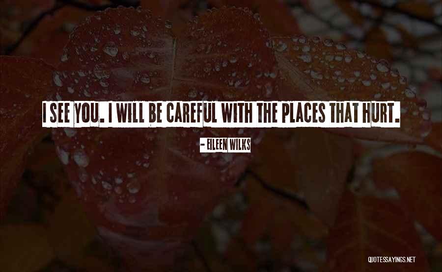 Eileen Quotes By Eileen Wilks Eileen Quotes By Eileen Wilks