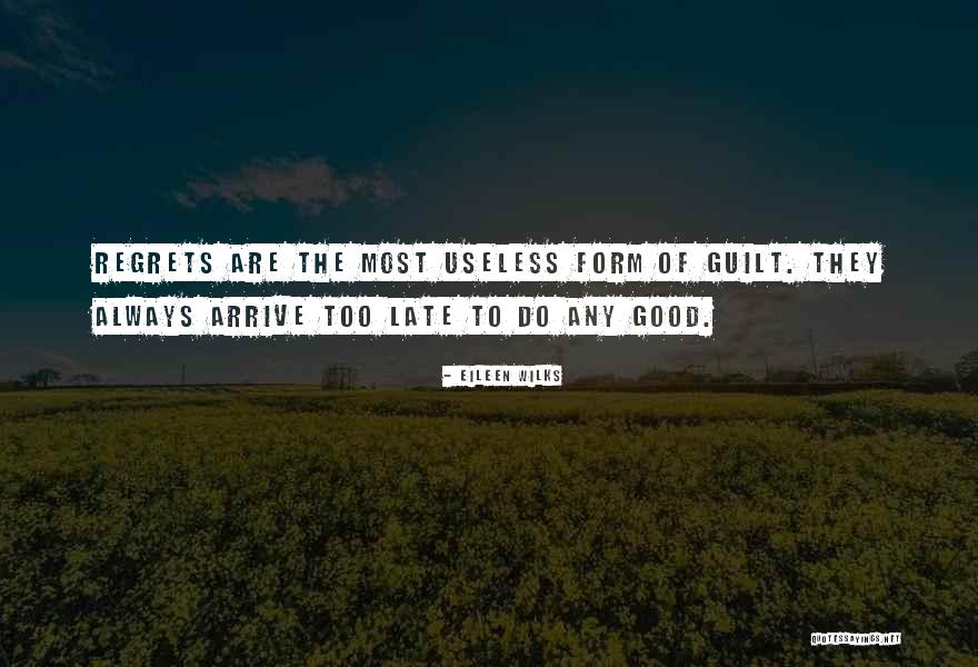 Eileen Quotes By Eileen Wilks Eileen Quotes By Eileen Wilks