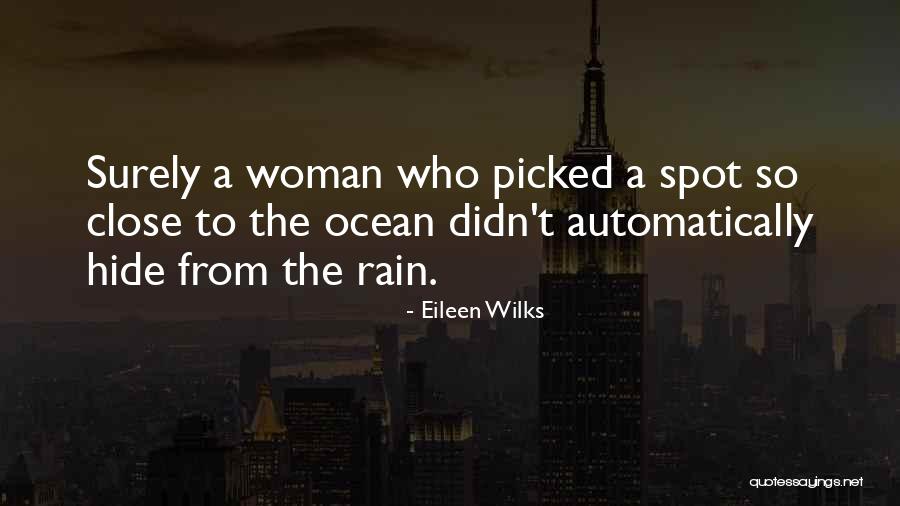 Eileen Quotes By Eileen Wilks Eileen Quotes By Eileen Wilks