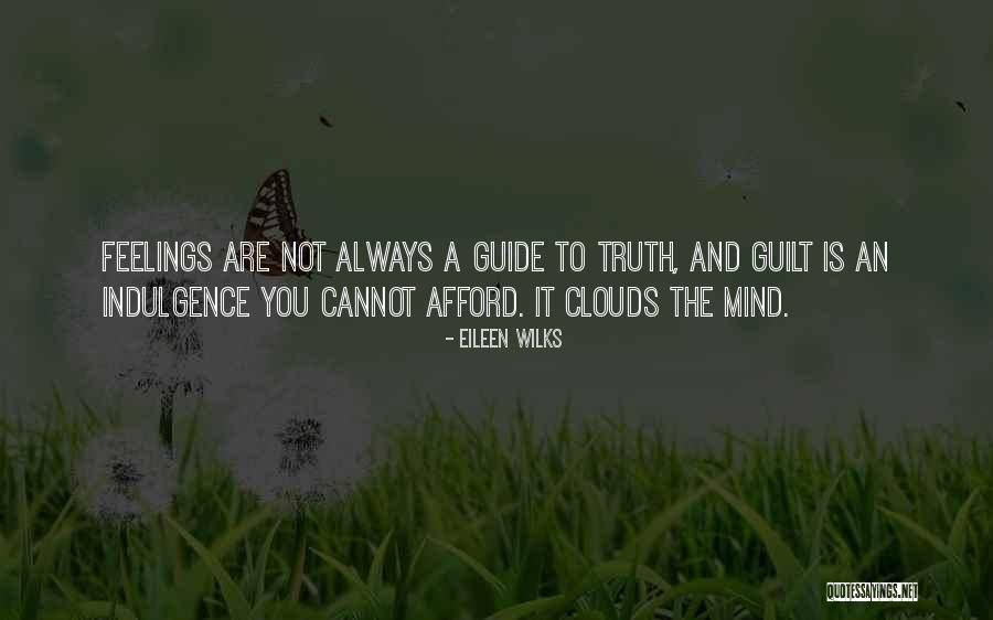 Eileen Quotes By Eileen Wilks Eileen Quotes By Eileen Wilks