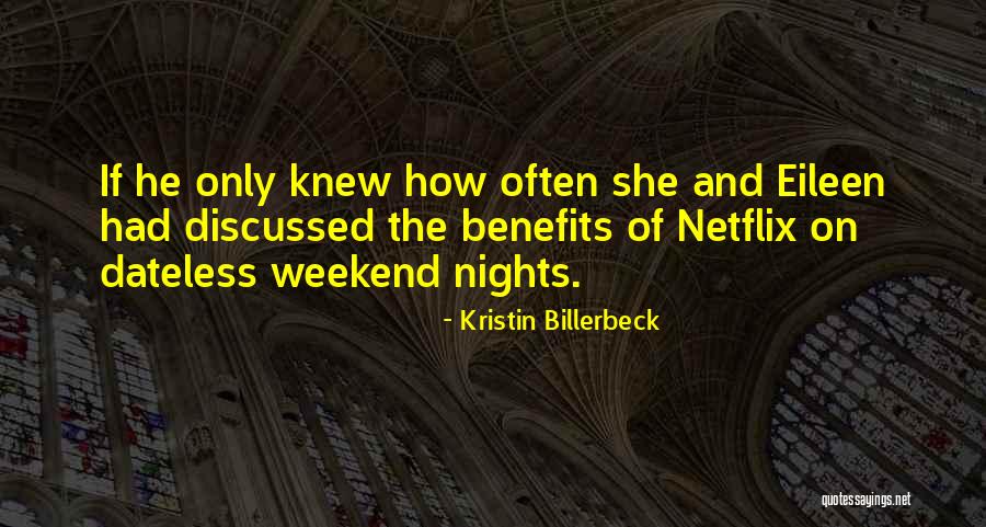Eileen Quotes By Kristin Billerbeck Eileen Quotes By Kristin Billerbeck