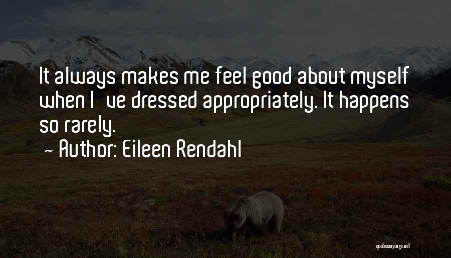 Eileen Rendahl Quotes 1229220