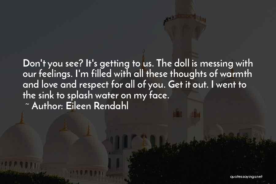 Eileen Rendahl Quotes 346148