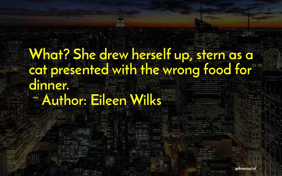 Eileen Wilks Quotes 1334513