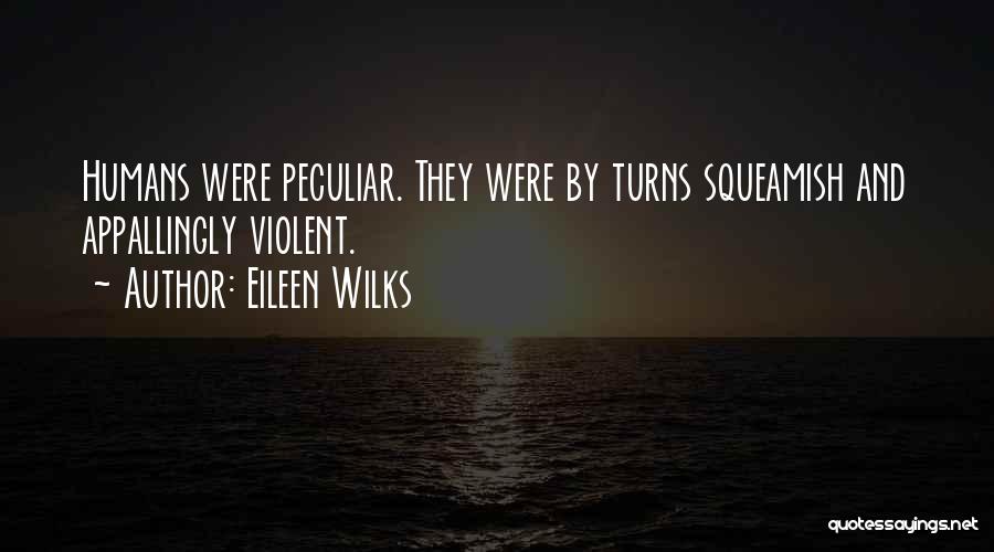 Eileen Wilks Quotes 1729192