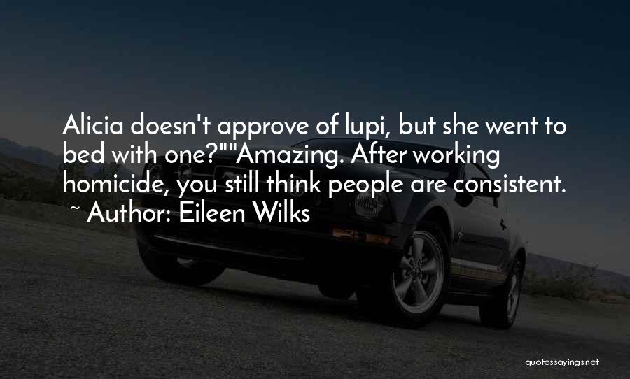 Eileen Wilks Quotes 1930434