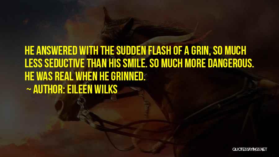 Eileen Wilks Quotes 879605