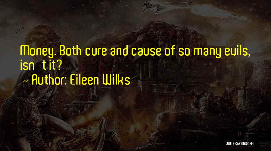 Eileen Wilks Quotes 949179