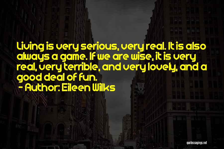 Eileen Wilks Quotes 974961