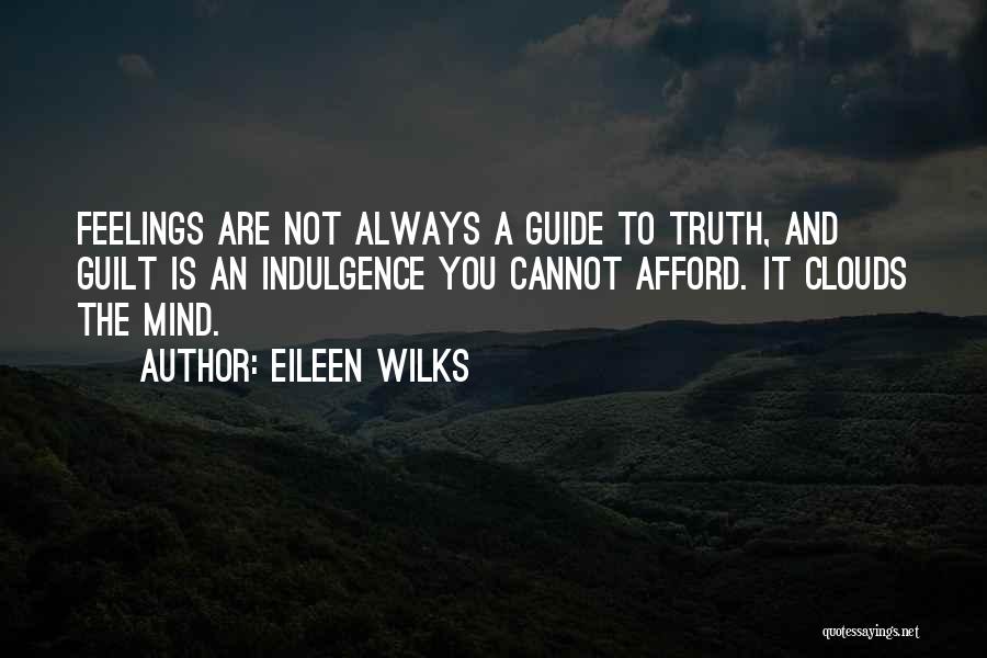 Eileen Wilks Quotes 98838