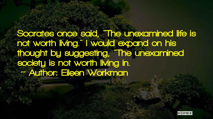 Eileen Workman Quotes 669718