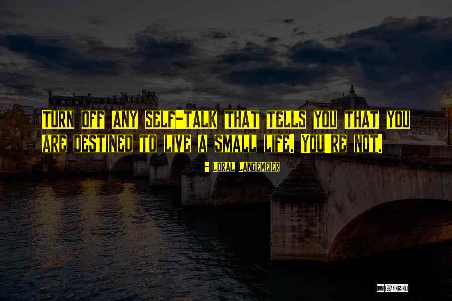 Eiles Darzeliuose Quotes By Loral Langemeier Eiles Darzeliuose Quotes By Loral Langemeier