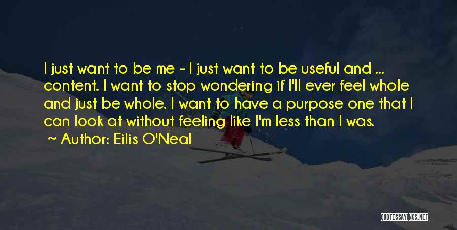Eilis O'Neal Quotes 1618454