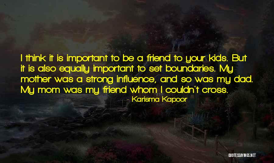 Eimutis Kvosciauskass Birthplace Quotes By Karisma Kapoor Eimutis Kvosciauskass Birthplace Quotes By Karisma Kapoor