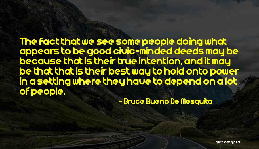 Ein Gutes Jahr Quotes By Bruce Bueno De Mesquita Ein Gutes Jahr Quotes By Bruce Bueno De Mesquita