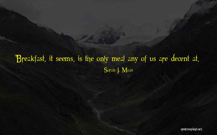 Einarsson Brigham Quotes By Sarah J. Maas Einarsson Brigham Quotes By Sarah J. Maas