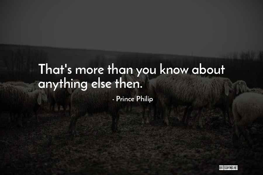 Einat Agmon Quotes By Prince Philip Einat Agmon Quotes By Prince Philip