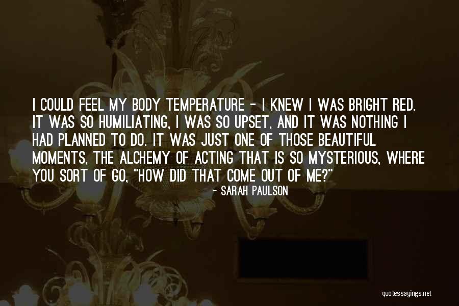 Eindigen Sollicitatiebrief Quotes By Sarah Paulson Eindigen Sollicitatiebrief Quotes By Sarah Paulson