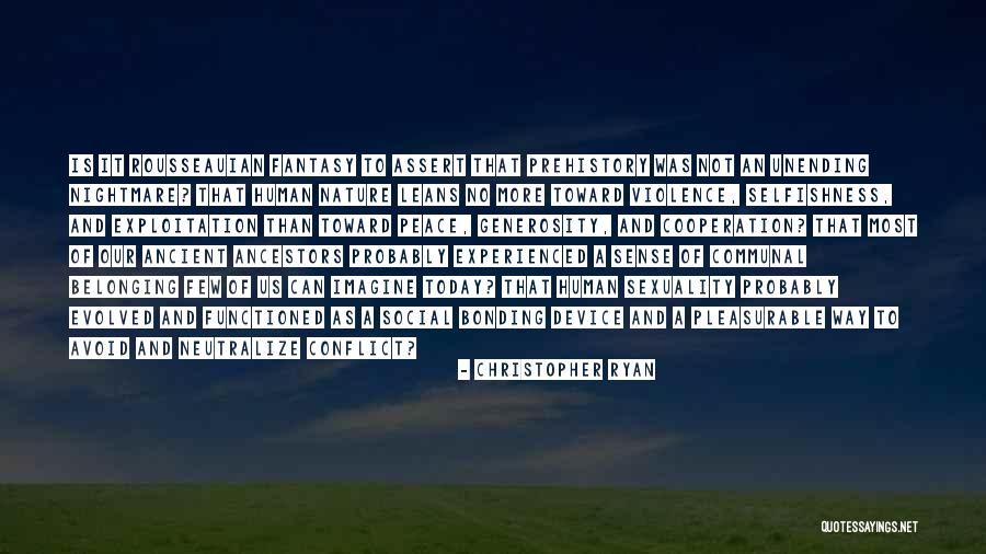 Eindigen Vruchtgebruik Quotes By Christopher Ryan Eindigen Vruchtgebruik Quotes By Christopher Ryan