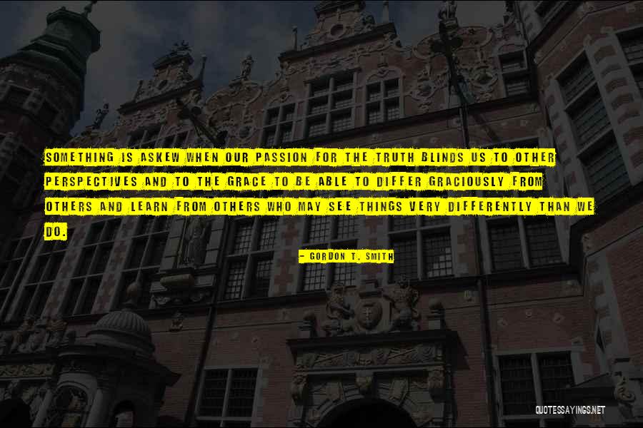 Eine Handvoll Worte Quotes By Gordon T. Smith Eine Handvoll Worte Quotes By Gordon T. Smith