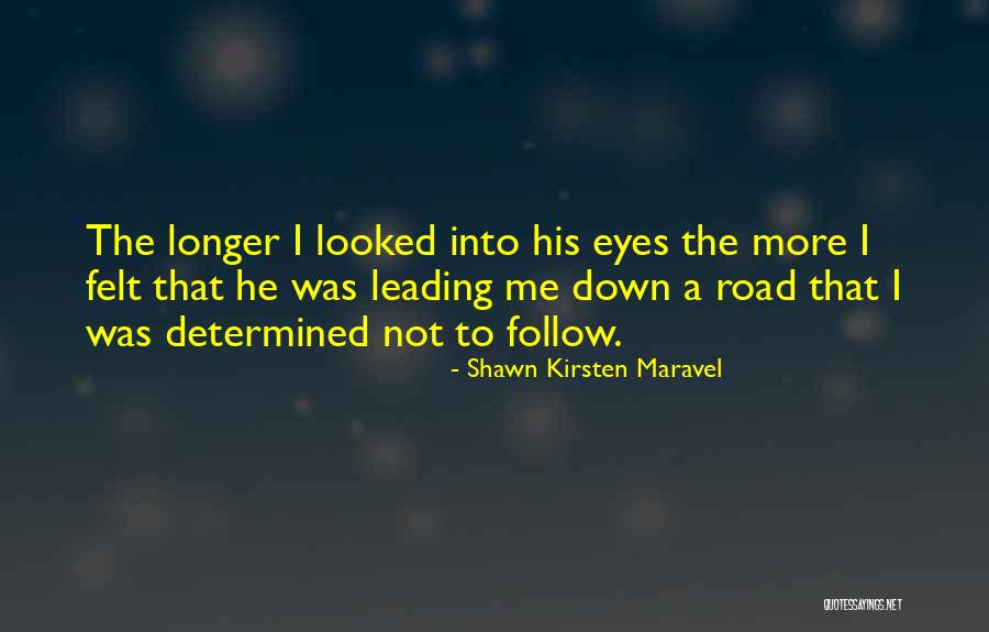Eines Tages Quotes By Shawn Kirsten Maravel Eines Tages Quotes By Shawn Kirsten Maravel