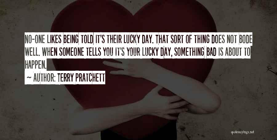 Eines Tages Quotes By Terry Pratchett