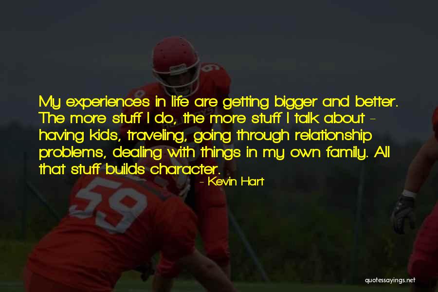 Einfacher Dreisatz Quotes By Kevin Hart Einfacher Dreisatz Quotes By Kevin Hart