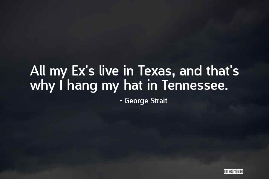 Eingelegtes Quotes By George Strait