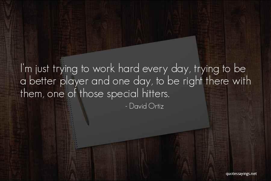 Einlassband Quotes By David Ortiz Einlassband Quotes By David Ortiz