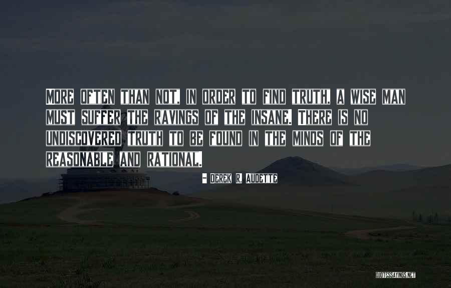 Einmannsauna Quotes By Derek R. Audette Einmannsauna Quotes By Derek R. Audette