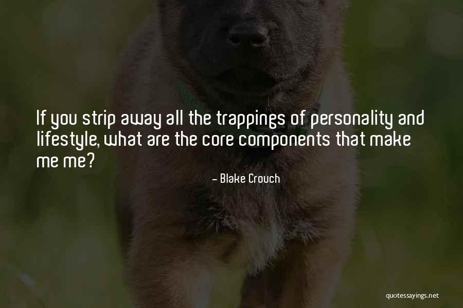 Einspruch Fur Quotes By Blake Crouch Einspruch Fur Quotes By Blake Crouch