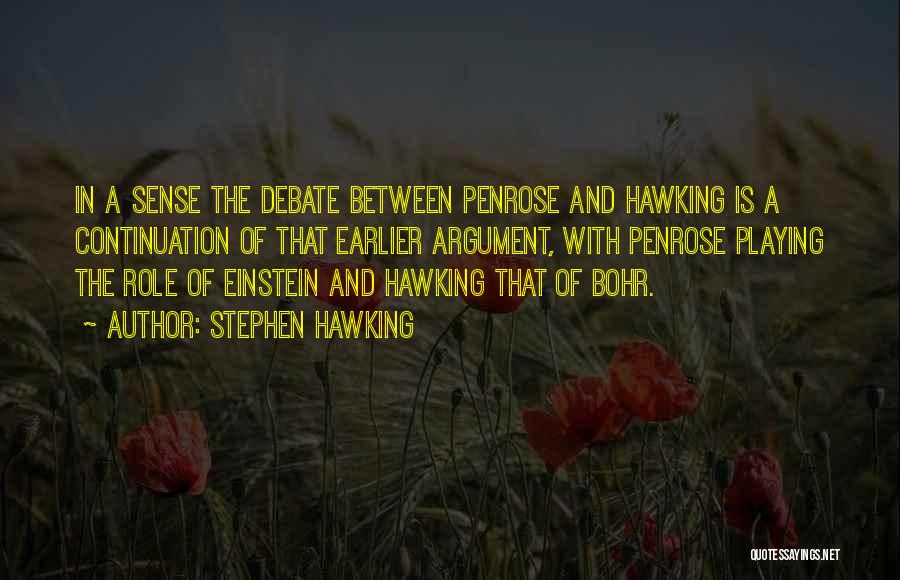 Einstein And Bohr Quotes By Stephen Hawking