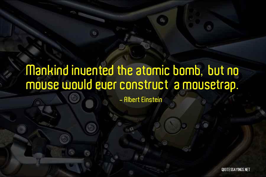 Einstein Atomic Bomb Quotes By Albert Einstein Einstein Atomic Bomb Quotes By Albert Einstein