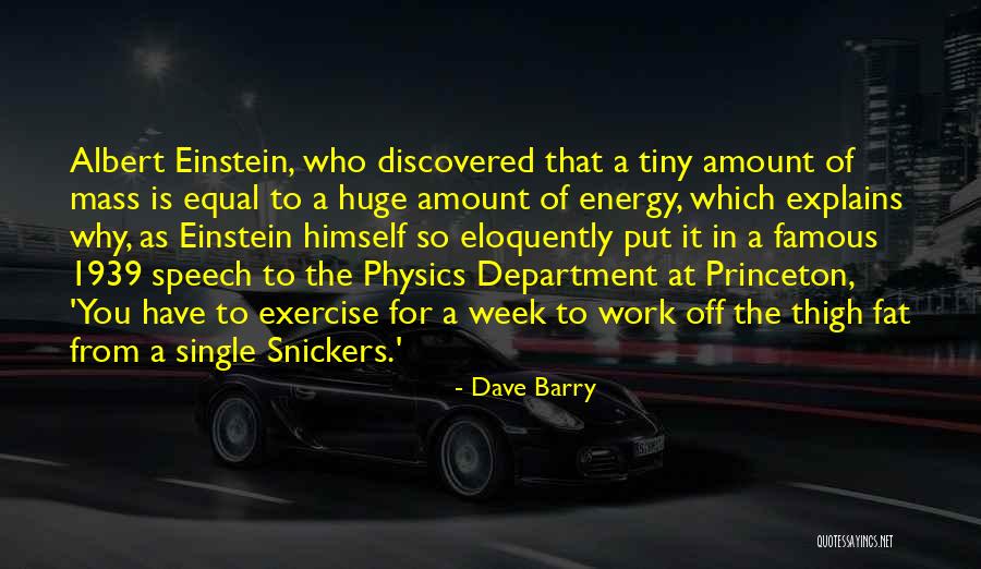 Einstein Energy Quotes By Dave Barry Einstein Energy Quotes By Dave Barry