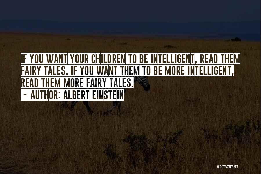 Einstein Fairy Tales Quotes By Albert Einstein