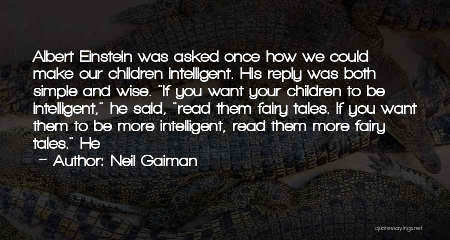 Einstein Fairy Tales Quotes By Neil Gaiman