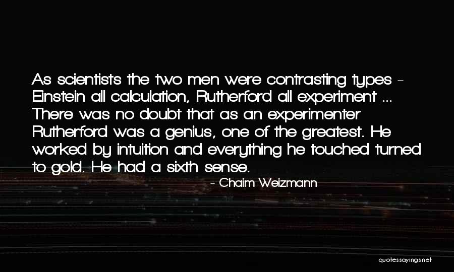 Einstein Intuition Quotes By Chaim Weizmann Einstein Intuition Quotes By Chaim Weizmann