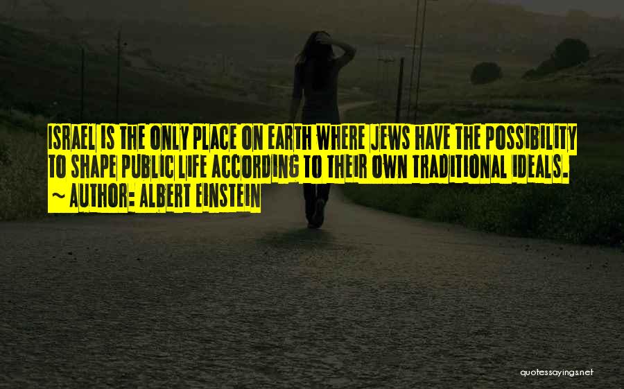 Einstein Possibility Quotes By Albert Einstein