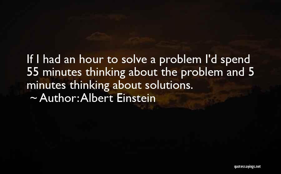 Einstein Problem Solving Quotes By Albert Einstein