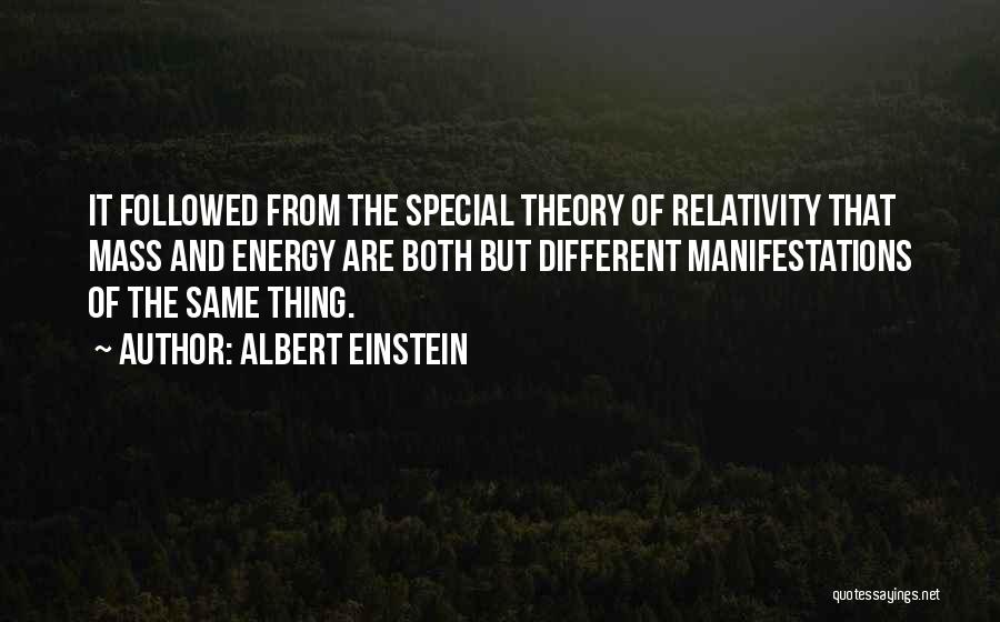 Einstein Special Relativity Quotes By Albert Einstein