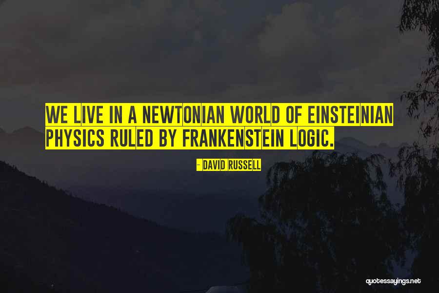 Einsteinian Quotes By David Russell Einsteinian Quotes By David Russell