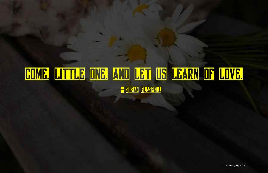 Einsteinium Quotes By Susan Glaspell Einsteinium Quotes By Susan Glaspell
