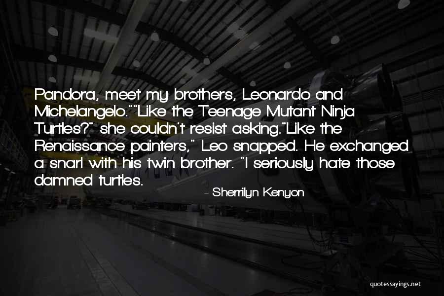 Einsteinova Bratislava Quotes By Sherrilyn Kenyon Einsteinova Bratislava Quotes By Sherrilyn Kenyon