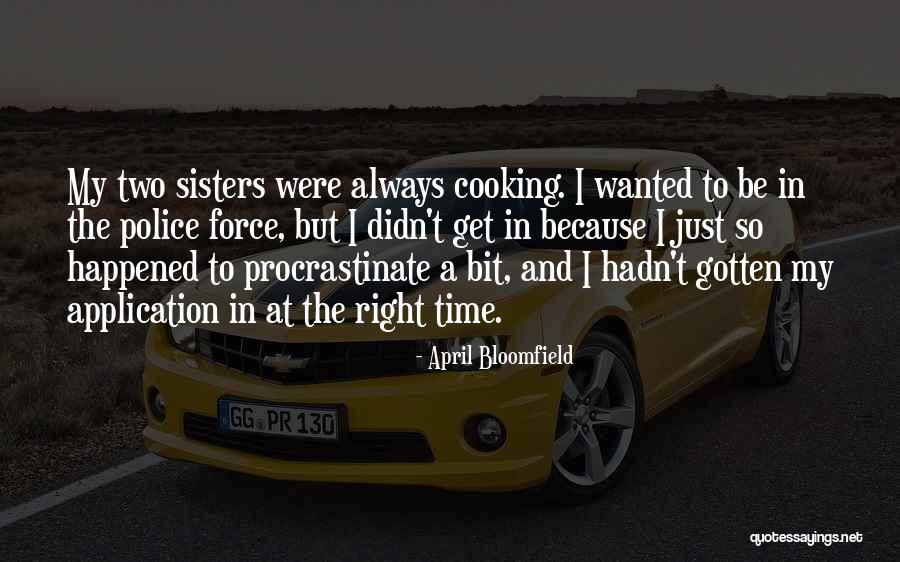 Eintrittskarten Quotes By April Bloomfield Eintrittskarten Quotes By April Bloomfield