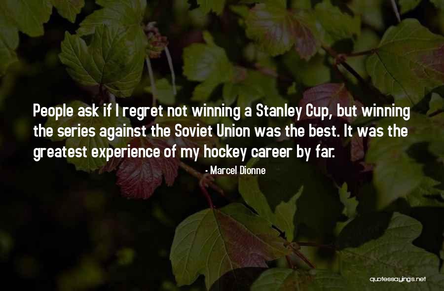 Einzigartigen Quotes By Marcel Dionne Einzigartigen Quotes By Marcel Dionne