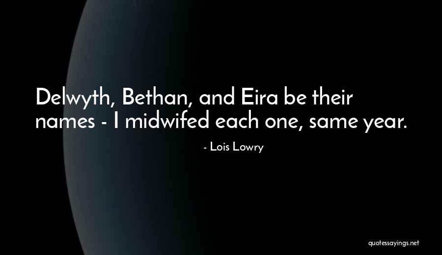 Eira Quotes By Lois Lowry