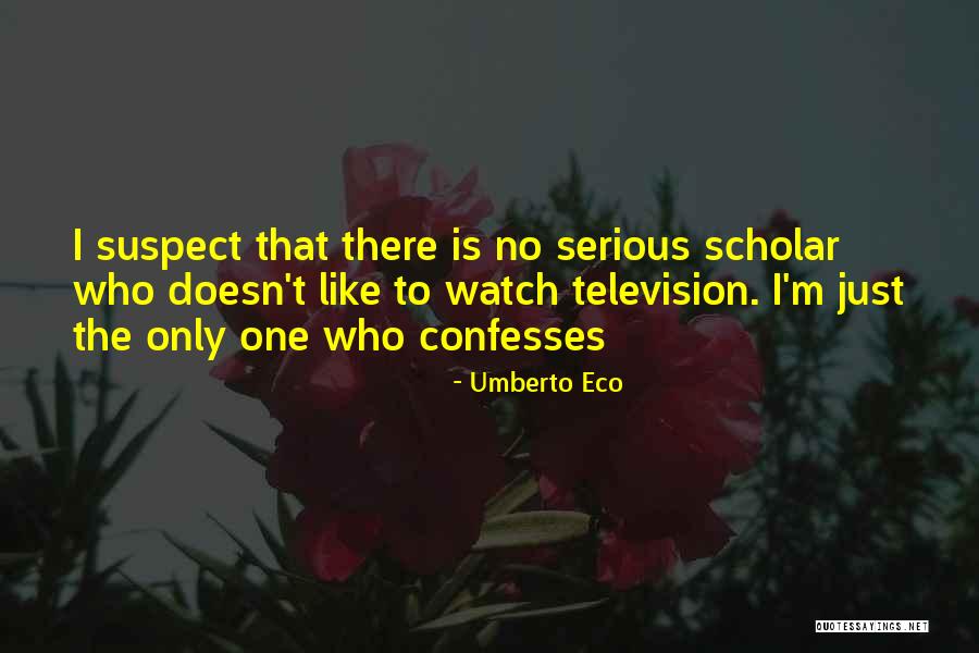 Eireann Wawrzynski Quotes By Umberto Eco Eireann Wawrzynski Quotes By Umberto Eco